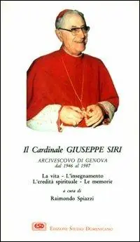 Direttamente Dal Produttore Il cardinal Siri. La vita, l‘insegnamento, l‘eredità spirituale, le memorie