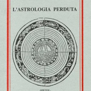 L‘astrologia perduta Prezzo Basso