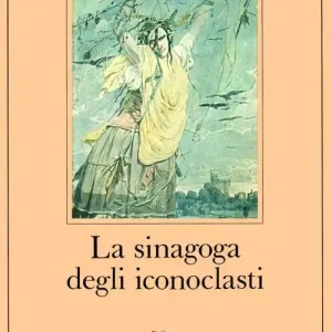 Bestseller La sinagoga degli iconoclasti