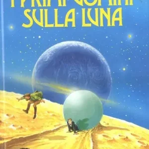 I primi uomini sulla luna Promozione Esclusiva