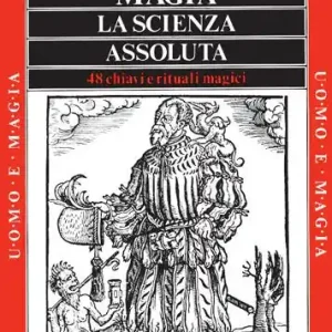 Magia. La scienza assoluta Sconto