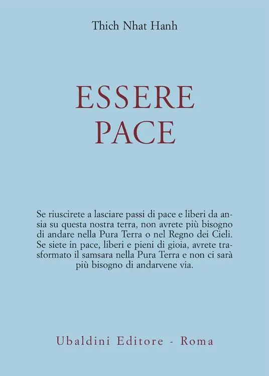 Nuovo Arrivo Essere pace. Il cuore della comprensione, la meditazione camminata