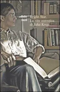 Bright star. Vita breve di John Keats Economico