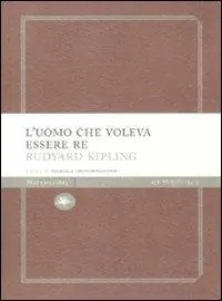 Direttamente Dal Produttore L‘uomo che voleva essere re