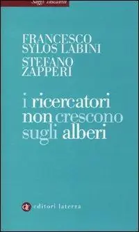 Prezzo Conveniente I ricercatori non crescono sugli alberi