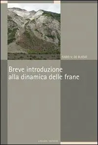Acquista Ora Breve introduzione alla dinamica delle frane
