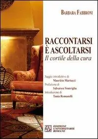 Raccontarsi è ascoltarsi. Il cortile della cura Spedito Oggi