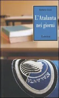 L‘Atalanta nei giorni Quantità Limitata