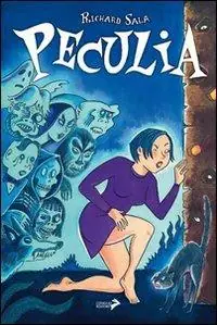 Esclusivo Peculia. Le strane avventure di una strana ragazza