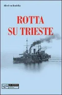 Acquista Ora Rotta su Trieste