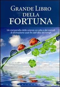 Compra Oggi Stesso Il libro completo della fortuna