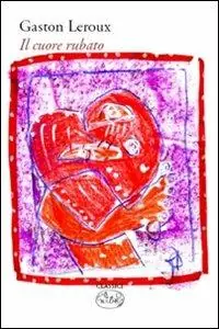 Prezzo Scontato Il cuore rubato