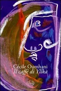Il caffè di Yllka Soddisfatti O Rimborsati