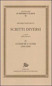 Occasione Imperdibile Scritti diversi. Con DVD. Vol. 4 Ulteriori e ultimi (2000-2008)