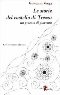 Offerta Limitata Le storie del castello di Trezza