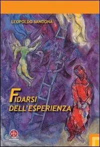 Reso Gratuito Fidarsi dell‘esperienza. L‘opera di Franz Rosenzweig come evento della rivelazione