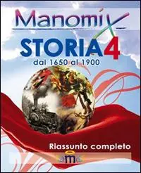 Manomix di storia. Riassunto completo. Vol. 4 Reso Gratuito