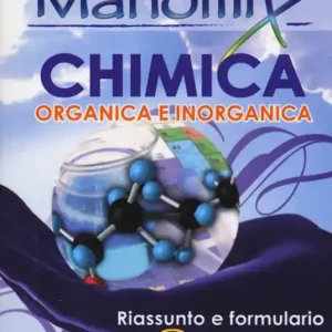 Manomix di chimica. Riassunto e formulario Sconto