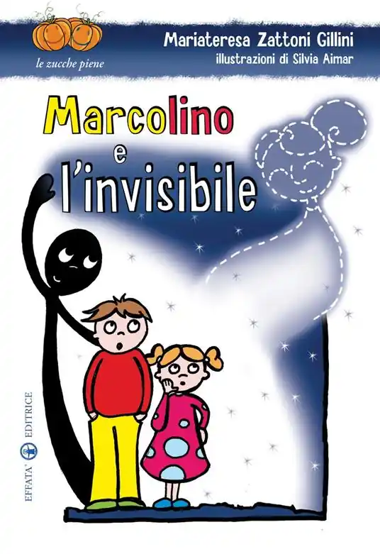 Marcolino e l‘invisibile. Ediz. illustrata Promo Stagionale