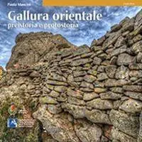 Soddisfatti O Rimborsati Gallura orientale. Preistoria e protostoria