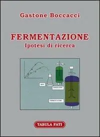 Di Tendenza Fermentazione. Ipotesi di ricerca