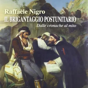 Il brigantaggio postunitario. Dalle cronache al mito Spedizione Espresso