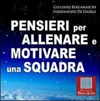 Offerta Del Giorno Pensieri per allenare e motivare una squadra