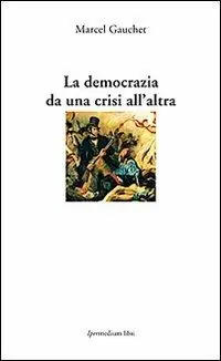 A Buon Prezzo La democrazia da una crisi all‘altra