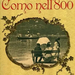 Como nell‘800. Ediz. illustrata Promo Stagionale