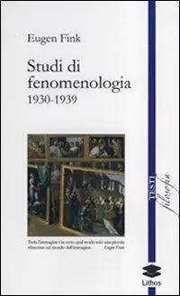 Economico Studi di fenomenologia 1930-1939