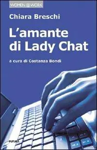 Offerta Del Giorno L‘amante di lady Chat