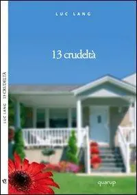 Tredici crudeltà Bestseller