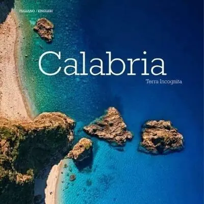 Offerta Speciale Calabria. Terra incognita. Ediz. multilingue