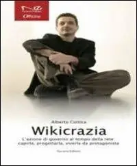 Prezzo Basso Wikicrazia. L‘azione di governo al tempo della rete. Capirla, progettarla, viverla da protagonista