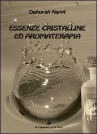 Scelto Dai Clienti Essenze cristalline ed aromaterapia