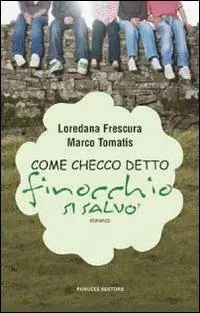 Come Checco detto «Finocchio» si salvò Solo Oggi
