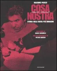 Offerta Del Giorno Cosa Nostra. Storia della mafia per immagini. Ediz. illustrata