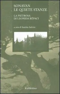 Soddisfatti O Rimborsati Sonavan le quiete stanze. La Pietrosa di Leonida Répaci