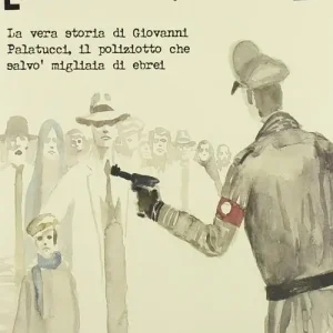 Offerta Del Giorno L‘ ultimo questore. La vera storia di Giovanni Palatucci, il poliziotto che salvò migliaia di ebrei