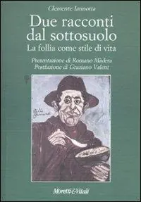 Soddisfatti O Rimborsati Due racconti dal sottosuolo. La follia come stile di vita