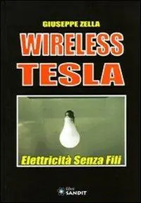 Wireless Tesla. Elettricità senza fili Miglior Prezzo