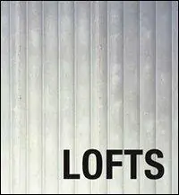 Non Perdere Loft oggi. Ediz. multilingue