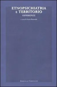 Acquista Ora Etnopsichiatria e territorio. Esperienze