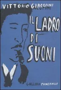 Ordina Subito Il ladro di suoni