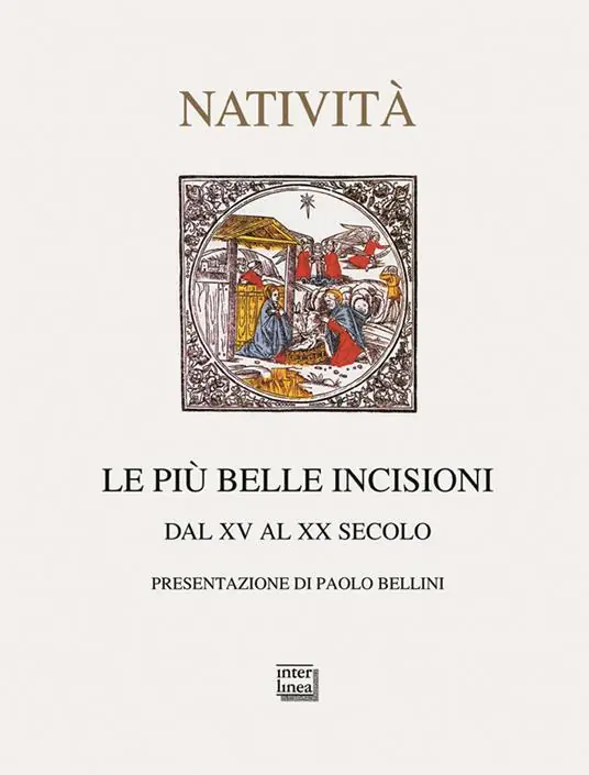 Le più belle incisioni della natività. Dal XV al XX secolo. Ediz. illustrata Super Prezzo