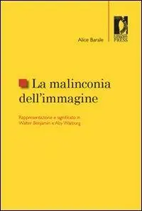 A Buon Prezzo La malinconia dell‘immagine. Rappresentazione e significato in Walter Benjamin e Aby Warburg