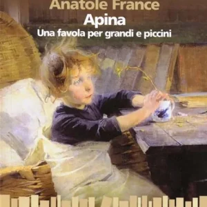 Compra Online Apina. Una favola per grandi e piccini