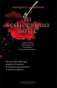 Soddisfatti O Rimborsati La sedicesima notte