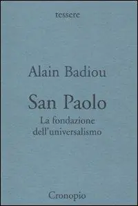 San Paolo. Fondazione dell‘universalismo Soddisfatti O Rimborsati