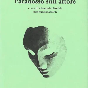 Offerta Del Giorno Paradosso sull‘attore. Testo francese a fronte